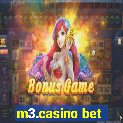 m3.casino bet